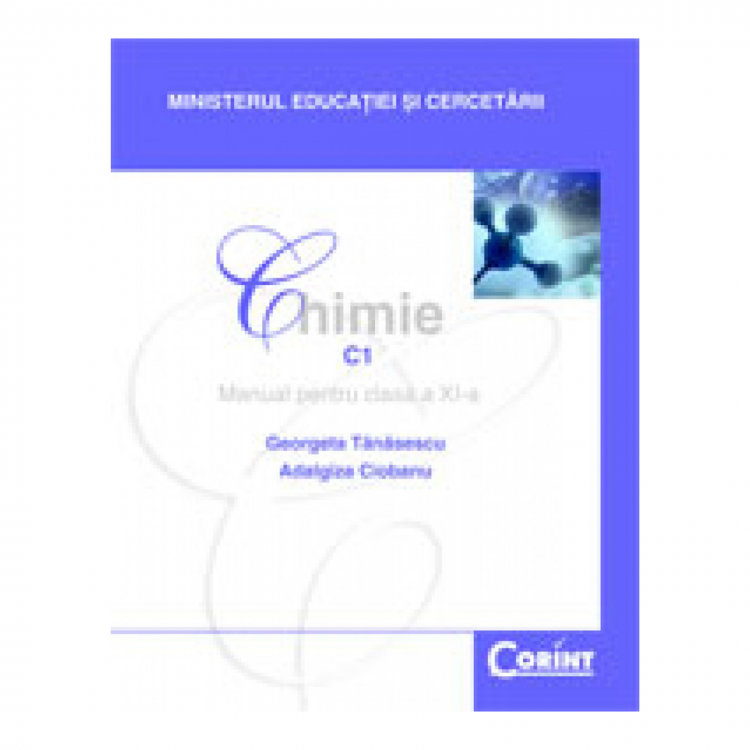 Chimie C1 - Manual clasa a XI-a - Tanasescu - Editura Corint