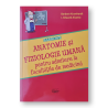 ANATOMIE si FIZIOLOGIE UMANA pentru admitere la facultatile de medicina: editia 2022 - Barron's - Admitere Medicina UMF