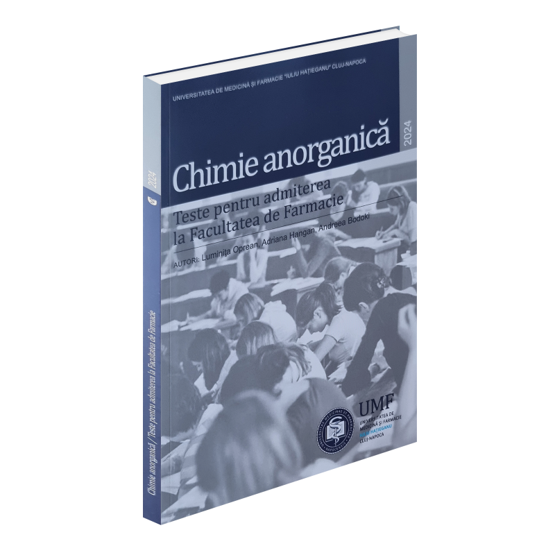 Chimie Anorganica. 2024 - Teste pentru admiterea la Facultatea de Farmacie. UMF Iuliu Hatieganu Cluj-Napoca