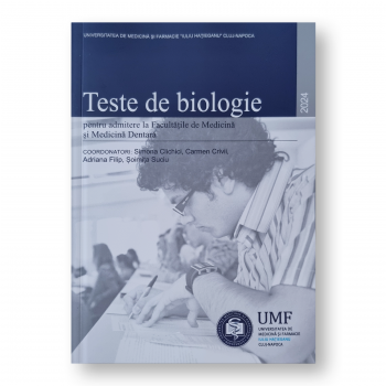 Biologie - Teste pentru admitere. 2024 UMF Iuliu Hatieganu Cluj-Napoca