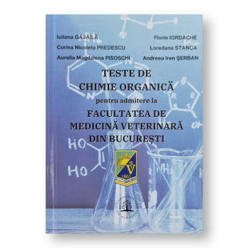 Teste de Chimie Organica - Admitere Facultatea de Medicină Veterinara București